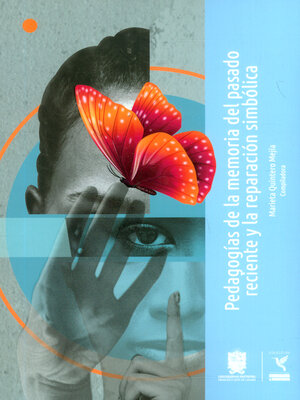 cover image of Pedagogías de la memoria del pasado reciente y la reparación simbólica